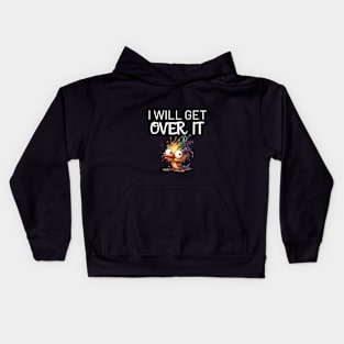 Funny Bird I Will Get Over It Kids Hoodie